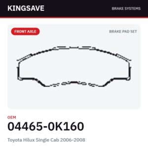 Front Brake Pad Set for Toyota Hilux Single Cab 2006-2008 – OEM 04465-0K160 – KingSave