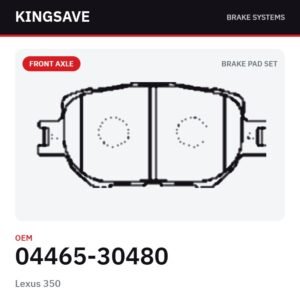 Front Brake Pad Set for Lexus 350 – OEM 04465-30480 – KingSave Front Brake Pad Set for Lexus 350 – OEM 04465-30480 – KingSave