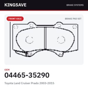 Front Brake Pad Set for Toyota Land Cruiser Prado 2003-2015 & Toyota Fortuner – OEM 04465-35290 – KingSave Front Brake Pad Set for Toyota Land Cruiser Prado 2003-2015 & Toyota Fortuner – OEM 04465-35290 – KingSave