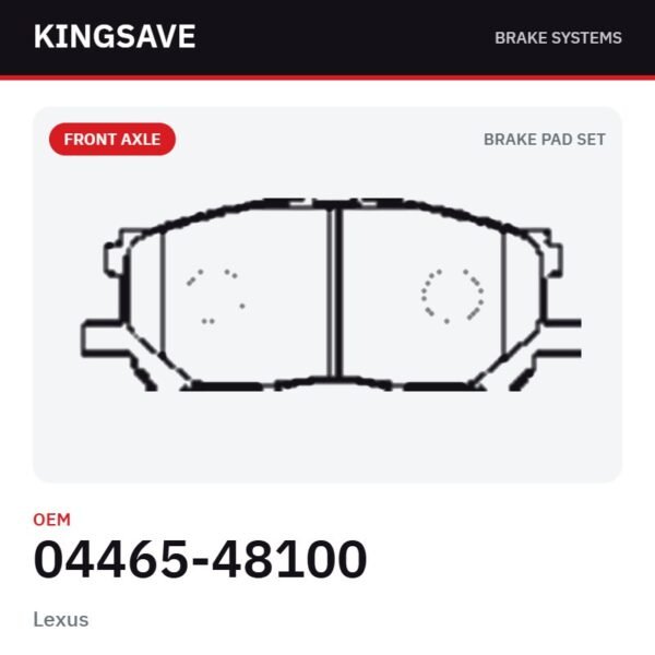 Front Brake Pad Set for Lexus & Toyota Highlander 2001-2007 – OEM 04465-48100 – KingSave