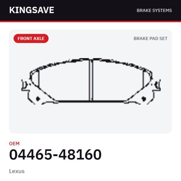 Front Brake Pad Set for Lexus & Toyota Highlander 2008-2015 – OEM 04465-48160 – KingSave