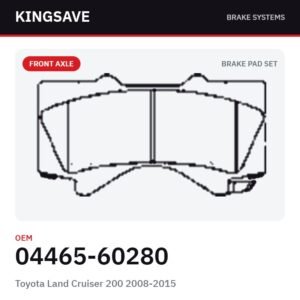 Front Brake Pad Set for Toyota Land Cruiser 200 2008-2015 – OEM 04465-60280 – KingSave