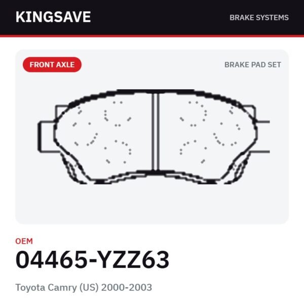 Front Brake Pad Set for Toyota Camry (US) 2000-2003 – OEM 04465-YZZ63 – KingSave