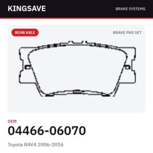 Rear Brake Pad Set for Toyota RAV4 2006-2016 & Toyota Camry (GCC) 2011-2015 – OEM 04466-06070 – KingSave