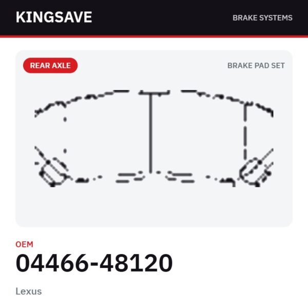 Rear Brake Pad Set for Lexus & Toyota Highlander 2008-2015 (thin pad) – OEM 04466-48120 – KingSave Rear Brake Pad Set for Lexus & Toyota Highlander 2008-2015 (thin pad) – OEM 04466-48120 – KingSave