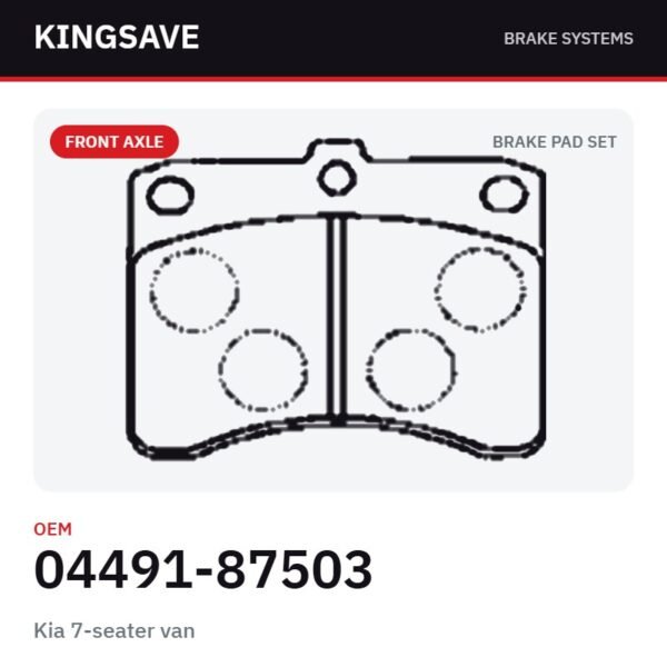Front Brake Pad Set for Kia 7-seater van & Daihatsu Van 1985-1995 – OEM 04491-87503 – KingSave