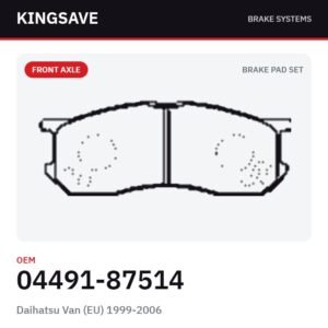 Front Brake Pad Set for Daihatsu Van (EU) 1999-2006 – OEM 04491-87514 – KingSave Front Brake Pad Set for Daihatsu Van (EU) 1999-2006 – OEM 04491-87514 – KingSave