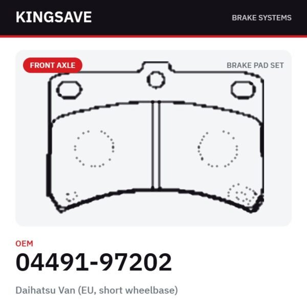 Front Brake Pad Set for Daihatsu Van (EU, short wheelbase) – OEM 04491-97202 – KingSave