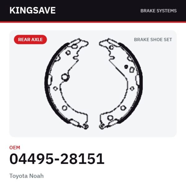 Rear Brake Shoe Set for Toyota Noah – OEM 04495-28151 – KingSave Rear Brake Shoe Set for Toyota Noah – OEM 04495-28151 – KingSave