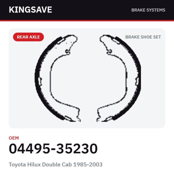 Rear Brake Shoe Set for Toyota Hilux Double Cab 1985-2003 – OEM 04495-35230 – KingSave