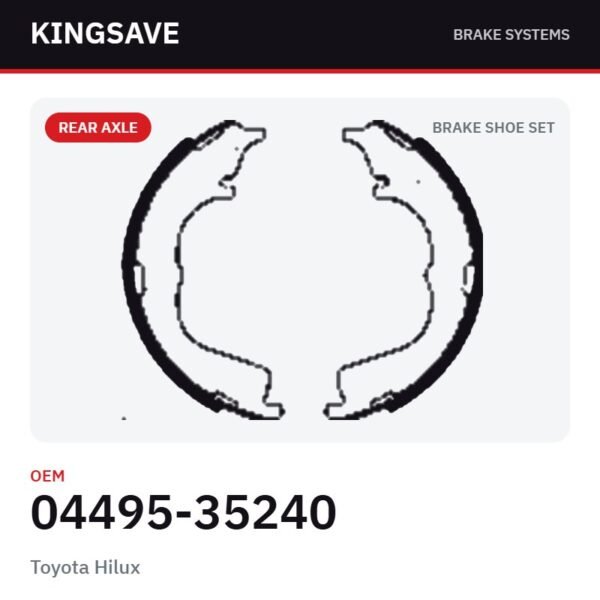 Rear Brake Shoe Set for Toyota Hilux & Toyota Hiace Van 1990-2004 – OEM 04495-35240 – KingSave Rear Brake Shoe Set for Toyota Hilux & Toyota Hiace Van 1990-2004 – OEM 04495-35240 – KingSave