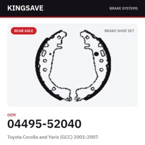 Rear Brake Shoe Set for Toyota Corolla and Yaris (GCC) 2001-2007 – OEM 04495-52040 – KingSave