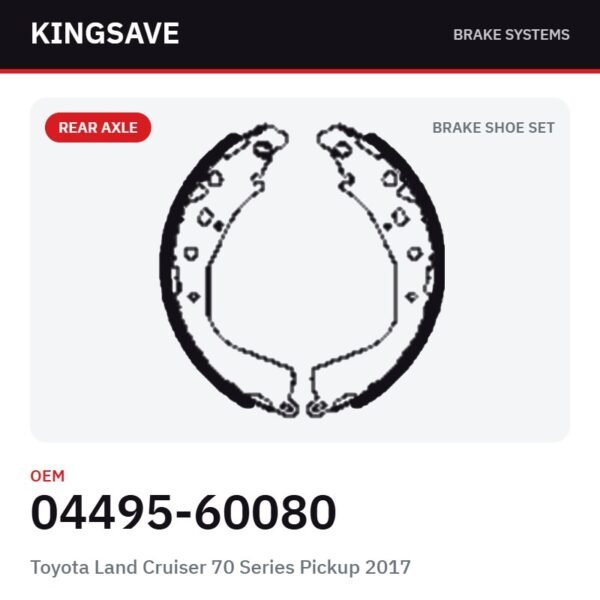 Rear Brake Shoe Set for Toyota Land Cruiser 70 Series Pickup 2017 – OEM 04495-60080 – KingSave Rear Brake Shoe Set for Toyota Land Cruiser 70 Series Pickup 2017 – OEM 04495-60080 – KingSave