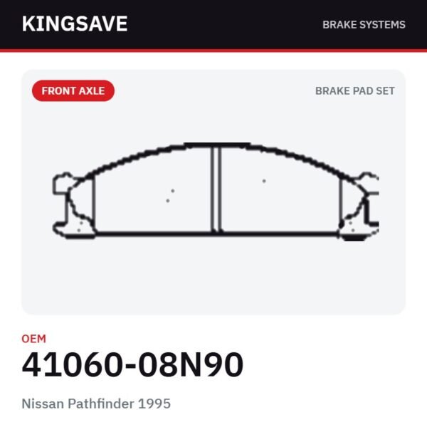 Front Brake Pad Set for Nissan Pathfinder 1995 – OEM 41060-08N90 – KingSave