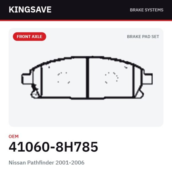 Front Brake Pad Set for Nissan Pathfinder 2001-2006 – OEM 41060-8H785 – KingSave