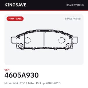 Front Brake Pad Set for Mitsubishi L200 / Triton Pickup 2007-2015 – OEM 4605A930 – KingSave Front Brake Pad Set for Mitsubishi L200 / Triton Pickup 2007-2015 – OEM 4605A930 – KingSave