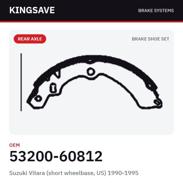 Rear Brake Shoe Set for Suzuki Vitara (short wheelbase, US) 1990-1995 – OEM 53200-60812 – KingSave