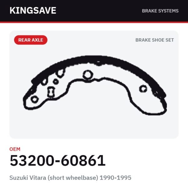 Rear Brake Shoe Set for Suzuki Vitara (short wheelbase) 1990-1995 – OEM 53200-60861 – KingSave