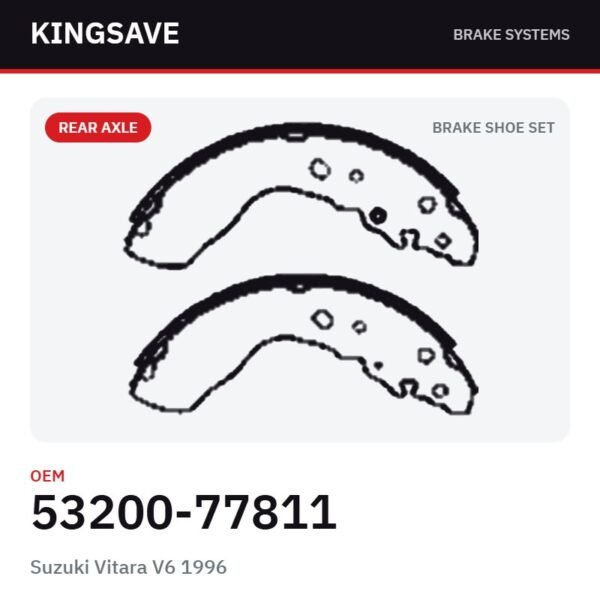 Rear Brake Shoe Set for Suzuki Vitara V6 1996 – OEM 53200-77811 – KingSave