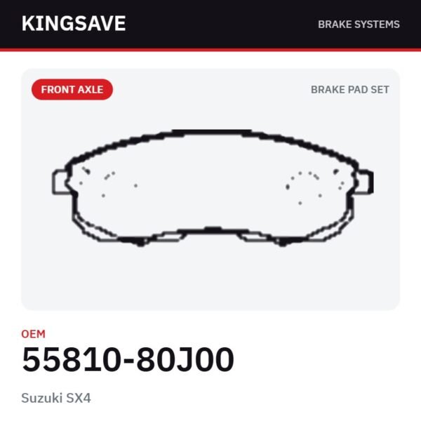 Front Brake Pad Set for Suzuki SX4 & Nissan Maxima 2008 – OEM 55810-80J00 – KingSave