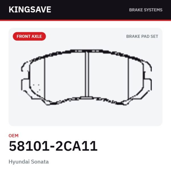 Front Brake Pad Set for Hyundai Sonata & Hyundai Elantra – OEM 58101-2CA11 – KingSave