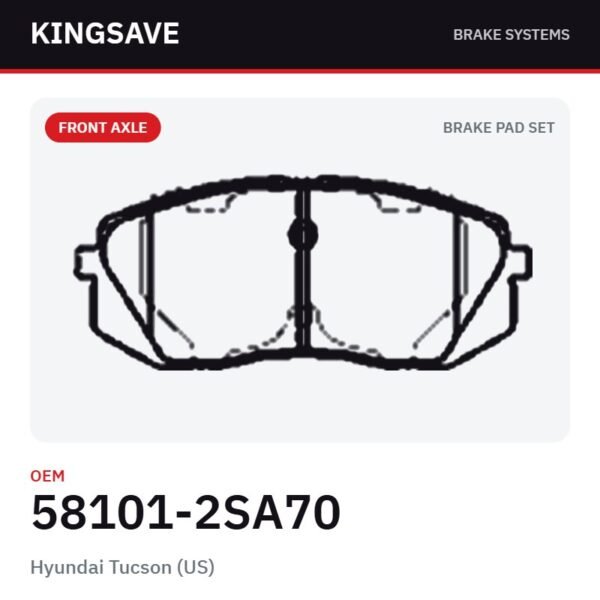 Front Brake Pad Set for Hyundai Tucson (US) – OEM 58101-2SA70 – KingSave