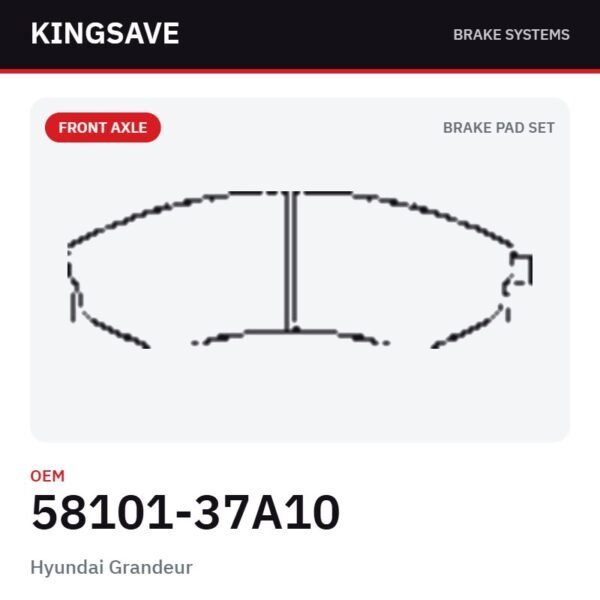 Front Brake Pad Set for Hyundai Grandeur – OEM 58101-37A10 – KingSave