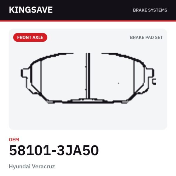 Front Brake Pad Set for Hyundai Veracruz – OEM 58101-3JA50 – KingSave Front Brake Pad Set for Hyundai Veracruz – OEM 58101-3JA50 – KingSave