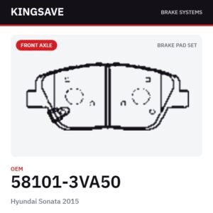 Front Brake Pad Set for Hyundai Sonata 2015 & Kia Optima – OEM 58101-3VA50 – KingSave Front Brake Pad Set for Hyundai Sonata 2015 & Kia Optima – OEM 58101-3VA50 – KingSave