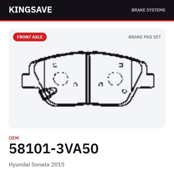 Front Brake Pad Set for Hyundai Sonata 2015 & Kia Optima – OEM 58101-3VA50 – KingSave