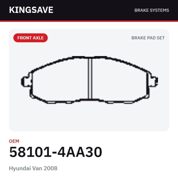 Front Brake Pad Set for Hyundai Van 2008 – OEM 58101-4AA30 – KingSave
