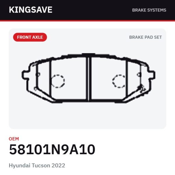 Front Brake Pad Set for Hyundai Tucson 2022 – OEM 58101N9A10 – KingSave Front Brake Pad Set for Hyundai Tucson 2022 – OEM 58101N9A10 – KingSave