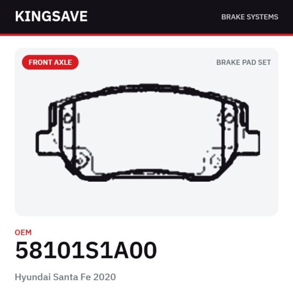 Front Brake Pad Set for Hyundai Santa Fe 2020 – OEM 58101S1A00 – KingSave Front Brake Pad Set for Hyundai Santa Fe 2020 – OEM 58101S1A00 – KingSave