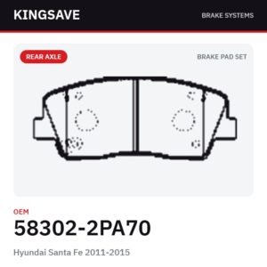 Rear Brake Pad Set for Hyundai Santa Fe 2011-2015 – OEM 58302-2PA70 – KingSave