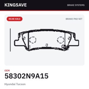 Rear Brake Pad Set for Hyundai Tucson & Hyundai Sonata 2022 – OEM 58302N9A15 – KingSave