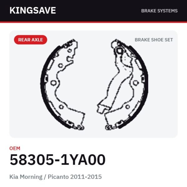 Rear Brake Shoe Set for Kia Morning / Picanto 2011-2015 – OEM 58305-1YA00 – KingSave