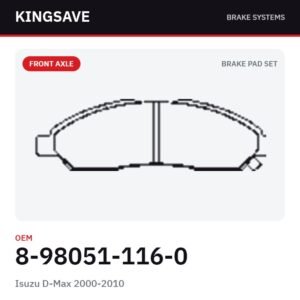 Front Brake Pad Set for Isuzu D-Max 2000-2010 – OEM 8-98051-116-0 – KingSave Front Brake Pad Set for Isuzu D-Max 2000-2010 – OEM 8-98051-116-0 – KingSave
