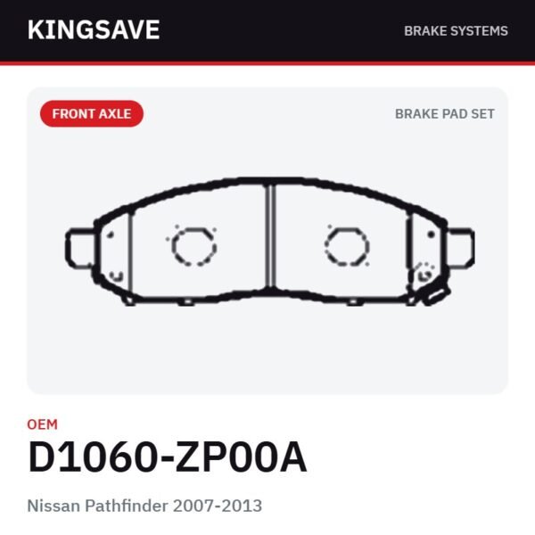 Front Brake Pad Set for Nissan Pathfinder 2007-2013 – OEM D1060-ZP00A – KingSave