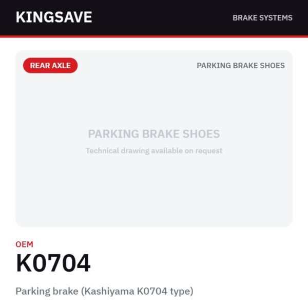 Rear Parking Brake Shoe Set for Parking brake applications (KD ref. K0704) – Ref. K0704 – KingSave