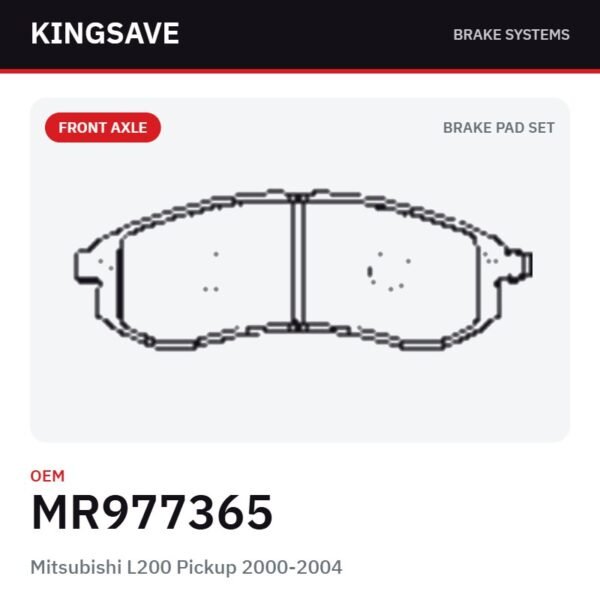 Front Brake Pad Set for Mitsubishi L200 Pickup 2000-2004 – OEM MR977365 – KingSave
